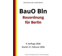 Bauordnung für Berlin (BauO Bln), 9. Auflage 2026: Die Gesetze des Landes Berlin