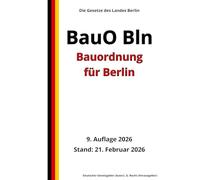 Bauordnung für Berlin (BauO Bln), 9. Auflage 2026: Die Gesetze des Landes Berlin