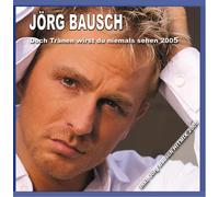 Bausch, Joerg - Doch Traenen Wirst du Niem [Import]