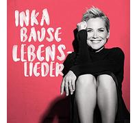 Bause, Inka - Lebenslieder