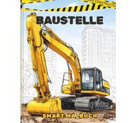 Baustelle Malbuch für Kinder: SMART Malbuch - Finde und male aus | Baustellenfahrzeuge, Bagger, Kran und Laster | Lern- und Ausmalbuch für Kinder von 4-7 Jahren