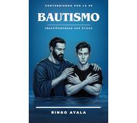 Bautismo: Identificándose con Cristo (La Jornada del Discipulo)