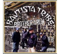 Bautista Tribe - Brother on the Run