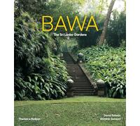 Bawa: The Sri Lanka Gardens – Thames & Hudson