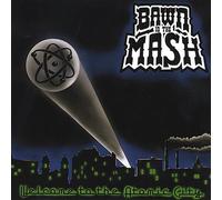 Bawn in the Mash - Welcome to the Atomic City