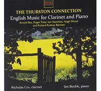Bax, Fiske, Hamilton, Wood, Bennett : Clarinette et piano. Cox, Buckle.