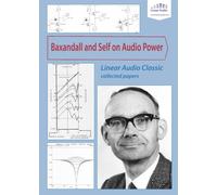 Baxandall and Self on Audio Power: Linear Audio Classic