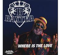 Baxter - Where Is The Love