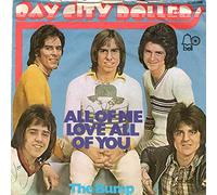 Bay City Rollers - Bay City Rollers All Of Me Loves All Of You/The Bump 7" Bell BELL1382 EX 1974