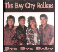 Bay City Rollers - Bye Baby [Import]