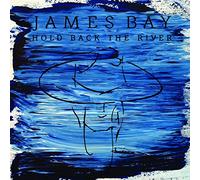Bay James - Hold Back The River