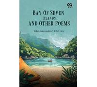 Bay Of Seven Islands, And Other Poems