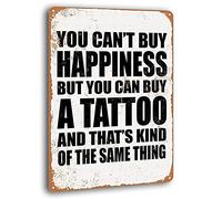 BAYABU Letrero de metal con texto en inglés "You Can't Buy Happiness But You Can Buy a Tattoo Vintage Funny Tin Signs Bar Club Wall Decor 20.3 x 30.5 cm