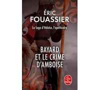 Bayard et le crime d'Amboise