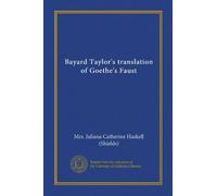 Bayard Taylor's translation of Goethe's Faust