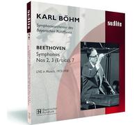 BAYERISCHEN RUNDF. SO - Beethoven : Symphonies n 2, 3 & 7. Bhm.