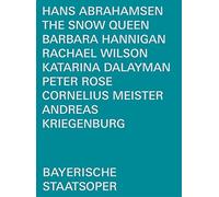 Bayerisches Staatsballett - The Snow Queen (Bayerische Staatsoper, München, Regie: Andreas Kriegenburg)