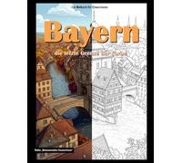 Bayern, die letzte Grenze der Farbe (Monumentales Deutschland)