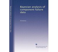 Bayesian analysis of component failure data
