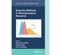 Bayesian Methods in Pharmaceutical Research (Chapman & Hall/CRC Biostatistics Series)