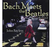 Bayless, John - Bach Meets the Beatles