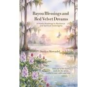 Bayou Blessings and Red Velvet Dreams