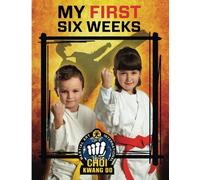 (Bays MA) CHOI Kwang Do Martial Art International My First Six Weeks