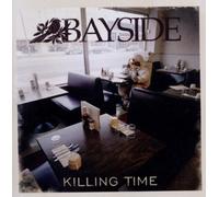 Bayside - Killing Time