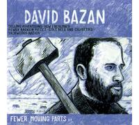Bazan,David - Fewer Moving Parts [Vinilo]