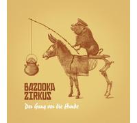 Bazooka Zirkus - Der Gang Vor Die Hunde [Import] [Vinilo]