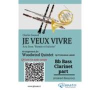 Bb Bass Clarinet (instead Bassoon) Part Of Je Veux Vivre For Woodwind