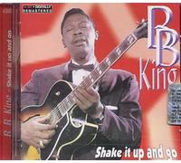 Bb King - Shake It Up And Go