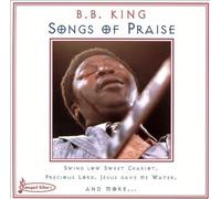 Bb King - Songs of Praise