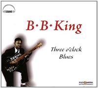 Bb King - Three O'clock Blues