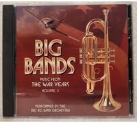 BBC Big Band Orchestra - Big Bands: Music From The War Years