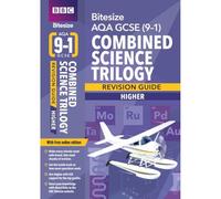 BBC Bitesize AQA GCSE Combined Science Trilogy (Higher) Revision Guide incl. online edition - for 2026, 2027 exams