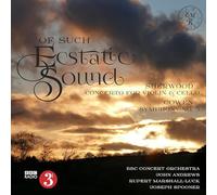 BBC Concert Orchestra - Of such Ecastatic Sound