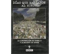 BBC Días que Marcaron al Mundo: La Coronación de Isabel II y La Muerte de Diana Vol 9 DVD
