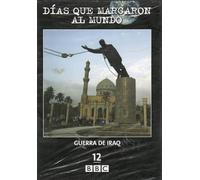 BBC Días que Marcaron al Mundo, Vol. 12: Guerra de Iraq