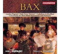 BBC Philharmonic - Bax: London Pegeant Suite Da Tamara