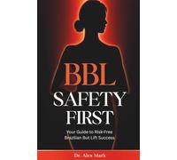 BBL Safety First: Your Guide to Risk-Free Brazilian Butt Lift Success
