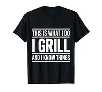 BBQ Esto es lo Que Hago I Grill y sé Cosas Camiseta