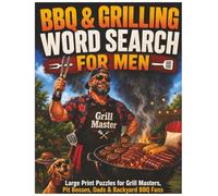 BBQ & Grilling Word Search for Men: Large Print Puzzles for Grill Masters, Dads & Backyard BBQ Fans
