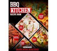 BBQ Kitchen Recipe Book: Volume 1