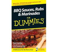 BBQ Sauces, Rubs and Marinades For Dummies (For Dummies Series)