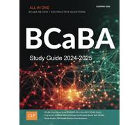 BCaBA Exam Study Guide 2024-2025: All-in-One INCC BCaBA Exam Prep for the Certified Behavior Analyst Certification Board. With BCaBA Study Guide & 500 BCaBA Practice Test Questions
