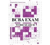 BCBA EXAM WORD SEARCH BOOK: Definition-Based ABA Terminology Practice (BCBA Exam Prep: Study Tools Collection)
