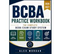 BCBA Practice Workbook: The Complete BCBA Exam Study System