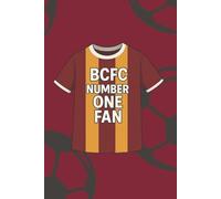BCFC Number One Fan Notebook: Bantams Supporters Notebook | A5 Paperback | 100 Lined Pages | Journal, Diary, School & Work