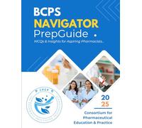 BCPS Navigator PrepGuide: MCQs & Insights for Aspiring Pharmacist